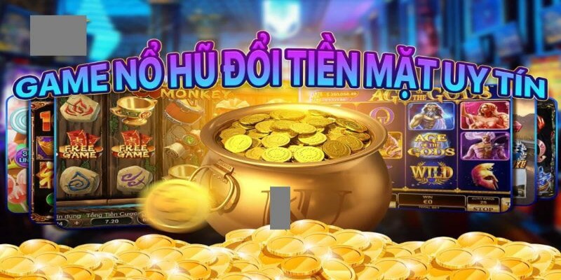 Các khuyến mãi hot tại game nổ hũ rút tiền mặt