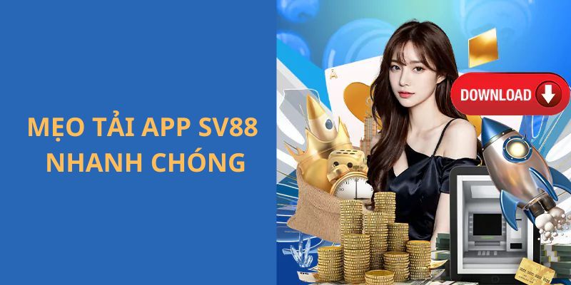 Các bước để tải app SV88 cho thành viên